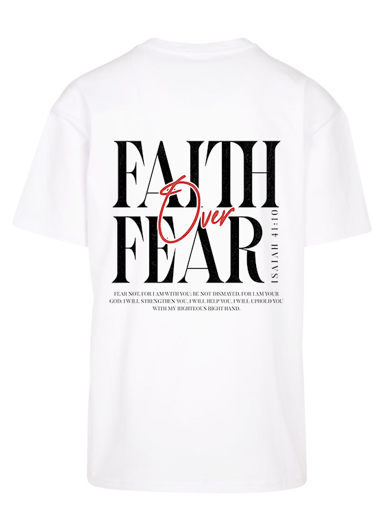 Faith over Fear oversized T-shirt