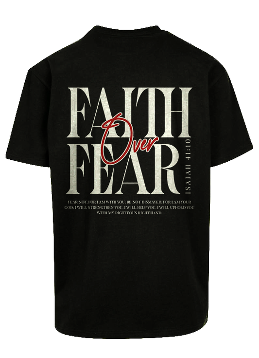 Faith over Fear oversized T-shirt